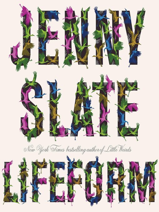 Title details for Lifeform by Jenny Slate - Wait list